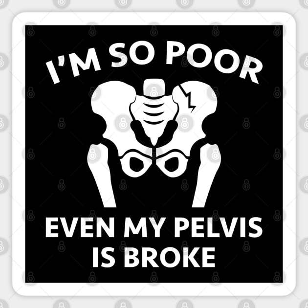 Pelvis Is Broke Sticker by LuckyFoxDesigns